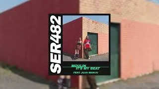 Miniature : Moulin - It's My Beat (Feat. Juju Manju)
