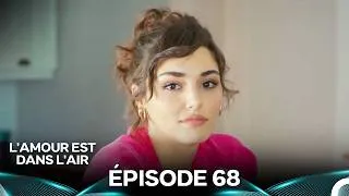 Miniature : L'amour Est Dans L'air Épisode 68 (Doublage en Français)
