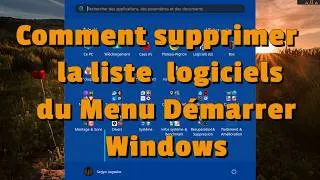 Miniature : Comment supprimer la liste logiciels du Menu Démarrer Windows
