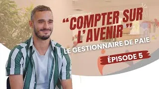 Miniature : Quel est le rôle d'un gestionnaire de paie dans un cabinet comptable ? "Compter sur l'avenir" #5
