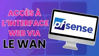 Miniature : [PFSENSE] COMMENT SE CONNECTER AU TABLEAU DE BORD VIA SON PORT WAN
