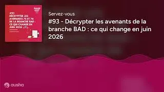 Miniature : #93 - Décrypter les avenants de la branche BAD : ce qui change en juin 2026