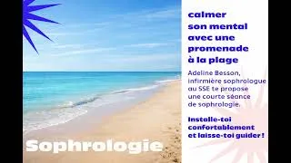 Miniature : Séance de sophrologie : Calmer son mental avec une promenade à la plage