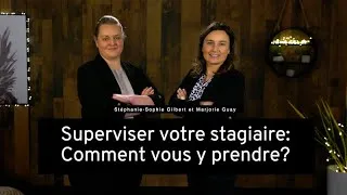 Miniature : Superviser votre stagiaire : comment vous y prendre ?