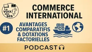 Miniature : Pourquoi les pays commercent-ils entre eux ? Théories classiques et nouvelles approches (Ép.1)