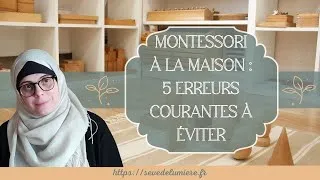 Miniature : ⚠️ 5 Pièges à Éviter Quand Tu Appliques Montessori à la Maison