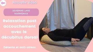 Miniature : Relaxation post accouchement avec le décubitus dorsal - Détente et anti-stress