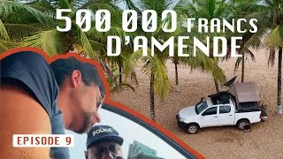 Miniature : 9. 500 000 francs d'AMENDE en GUINÉE (mais aussi le plus beau spot en Côte d'Ivoire)