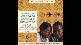 Miniature : Aimer une mère qu’on apprend à connaître à 50 ans (EP 25)