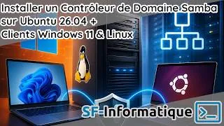 Miniature : Installer un Contrôleur de Domaine Samba sur Ubuntu 26.04 + Clients Windows 11 & Linux