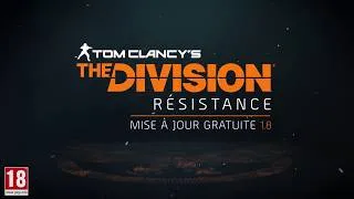 Miniature : The Division - Mise à jour 1.8   Résistance