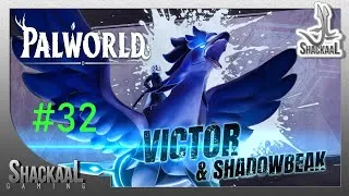 Miniature : PALWORLD - VICTOR ET SHADOWNBEAK #32
