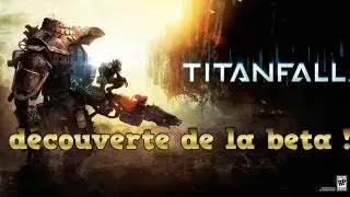 Miniature : [Découverte] Titanfall - Beta et prés-avis