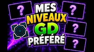 Miniature : Mes Niveaux préféré!