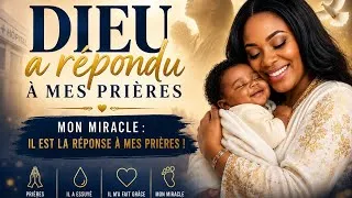 Miniature : DIEU A RÉPONDU À MES PRIÈRES | Mon Miracle Est Arrivé | Chanson Gospe