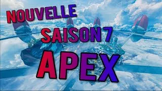 Miniature : APEX LA NOUVELLE SAISON 7 !?