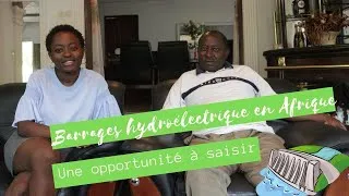 Miniature : L'hydroélectrique en Afrique | une niche dans laquelle s'investir (feat mon père)