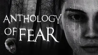 Miniature : On aura essayé de se faire peur... [ Anthology Of Fear ]