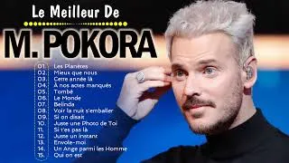 Miniature : Les Meilleures Chansons De list M. Pokora 2023 | Les Chansons Les Plus Réussies De list M. Pokora