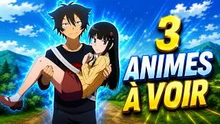 Miniature : 3 ANIMES QUE TU VAS AIMER VOIR