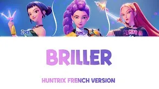 Miniature : HUNTRIX 'Golden' - 'Briller' Lyrics (French Version) [Complete Version]