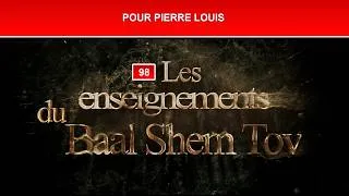 Miniature : Les enseignements du baal shem tov 98 - Pour Pierre Louis