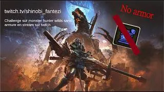 Miniature : début de la série no armor sur monster hunter wilds !! ep1 FR