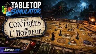 Miniature : Les Contrées de l’Horreur sur Tabletop Simulator ! 🌍🐙 | Let’s Play FR #1