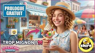 Miniature : Je lance mon entreprise de glaces de A à Z 🍦 Découverte Ice Cream Simulator (Prologue Gratuit)