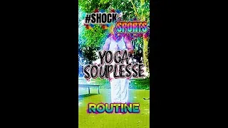 Miniature : 😎 👌 #yoga #souplesse Routine| ▲#shocksports ▲
