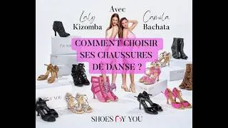 Miniature : Comment bien choisir ses chaussures de danse avec Laly (Kizomba) et Camila (Bachata)