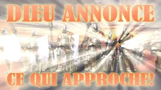 Miniature : (n°3) DIEU ANNONCE CE QUI APPROCHE!