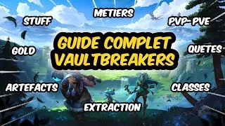 Miniature : Guide Complet VaultBreakers : Classes, Stuff, Quêtes... 🎮