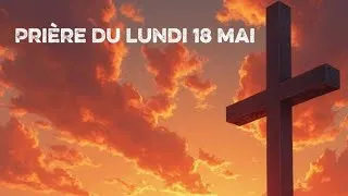 Miniature : PRIÈRE CONTRE L'ANXIÉTÉ ET LA PEUR DE RECHUTER 🙏 (Lundi 18 Mai)