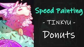 Miniature : [Speeddraw] TINKYU - Donuts