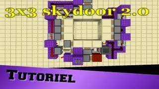 Miniature : [Tutoriel] 3x3 skydoor v2.0 (1.6.2)
