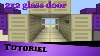 Miniature : [Tutoriel] Porte 2x2 en vitres (1.6.2)