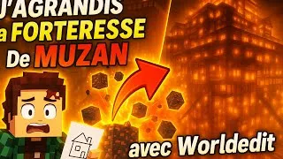 Miniature : J'Agrandis La FORTERESSE De MUZAN Dans MINECRAFT (Worldedit)