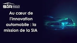 Miniature : Au cœur de l’innovation automobile : la mission de la SIA