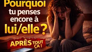 Miniature : Vous savez qu’elle vous a détruit… alors pourquoi vous y pensez encore ?
