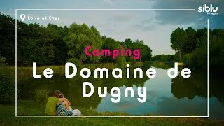 Miniature : Siblu Villages - le Domaine de Dugny, camping 4 étoiles à Onzain