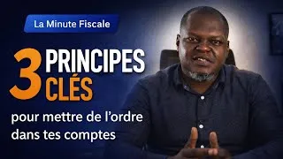 Miniature : 3 principes clés pour mettre de l'ordre dans tes comptes