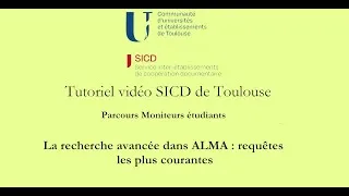 Miniature : Parcours Moniteurs étudiants - 8 - La recherche avancée dans Alma : requêtes les plus courantes