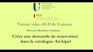 Miniature : Parcours Moniteurs étudiants -5- Créer une demande de réservation dans le catalogue Archipel