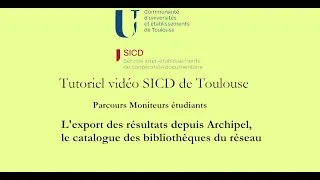 Miniature : Parcours Moniteurs étudiants -3- L'export des résultats de recherche depuis le catalogue Archipel