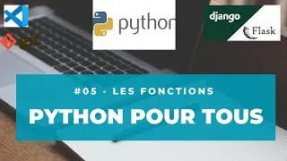 Miniature : #07 Python Pour Tous - Les Fonctions
