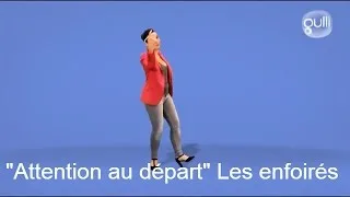 Miniature : "Attention au départ" des Enfoirés par Noémie ! - Saison 2
