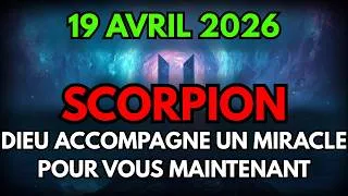 Miniature : SCORPION ♏ 😇 Une bénédiction cachée vous attend ! 🙌 Horoscope du dimanche 19 avril 2026 🔮