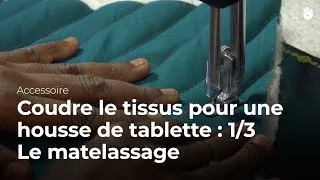 Miniature : Comment faire une housse pour tablette - ordinateur : Partie 6-8 - coudre le matelassage 1-3 Couture