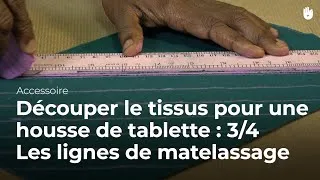 Miniature : Comment faire une housse pour tablette - ordinateur : Partie 4-8 - ligne de matelassage 3-4 Couture